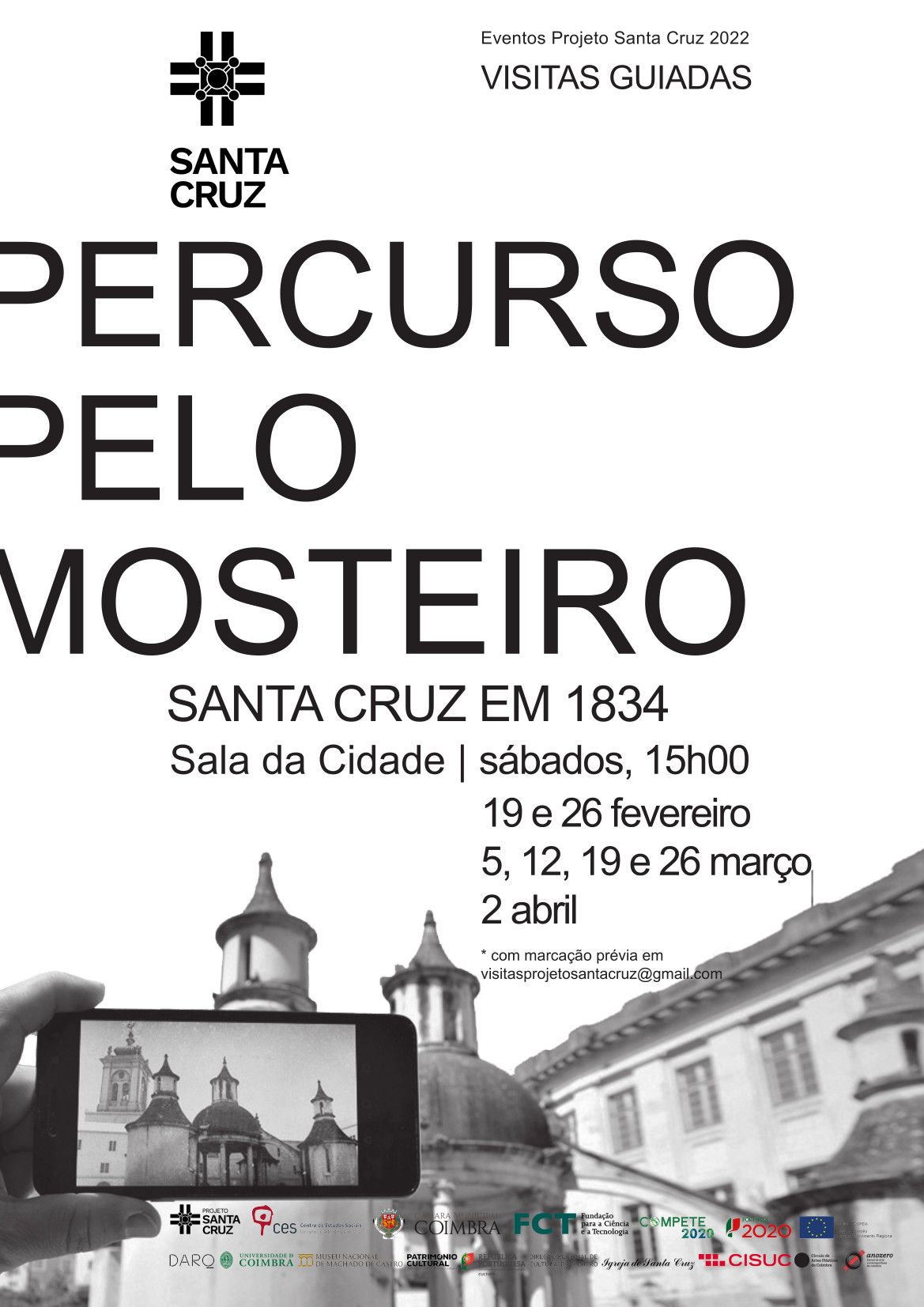 Percurso pelo Mosteiro de Santa Cruz em 1834<span id="edit_36903"><script>$(function() { $('#edit_36903').load( "/myces/user/editobj.php?tipo=evento&id=36903" ); });</script></span>
