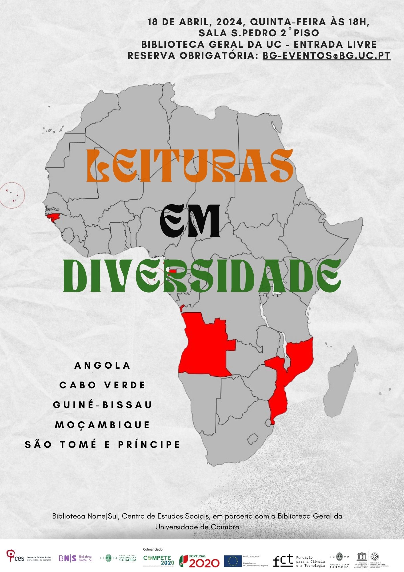 Leituras em Diversidade: Em África: Angola; Cabo Verde; Guiné-Bissau; Moçambique; São Tomé e Príncipe<span id="edit_44901"><script>$(function() { $('#edit_44901').load( "/myces/user/editobj.php?tipo=evento&id=44901" ); });</script></span>