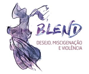 BLEND <br>Desire, Miscegenation and Violence: the now and then of the Portuguese Colonial War