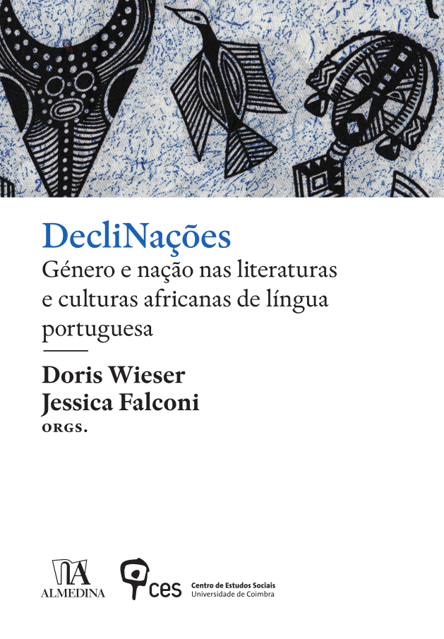 DecliNações:
Género e nação nas literaturas e culturas africanas de língua portuguesa