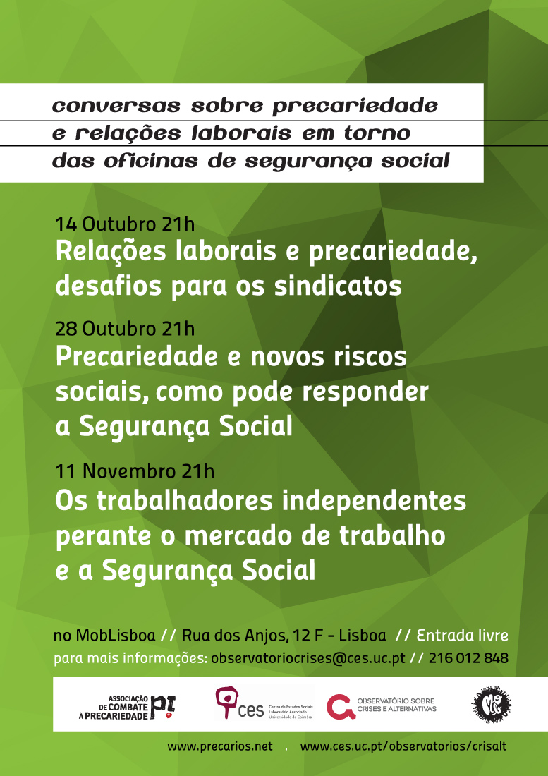 Conversas sobre precariedade e relações laborais em torno das Oficinas de Segurança Social<span id="edit_10539"><script>$(function() { $('#edit_10539').load( "/myces/user/editobj.php?tipo=evento&id=10539" ); });</script></span>