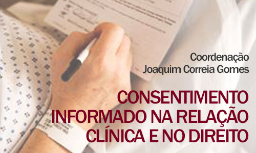 Informed Consent in Clinical relations and in Law<span id="edit_11164"><script>$(function() { $('#edit_11164').load( "/myces/user/editobj.php?tipo=evento&id=11164" ); });</script></span>