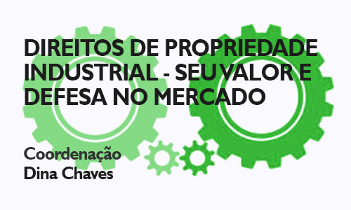 Industrial Property Rights - value and market defense strategies<span id="edit_11672"><script>$(function() { $('#edit_11672').load( "/myces/user/editobj.php?tipo=evento&id=11672" ); });</script></span>