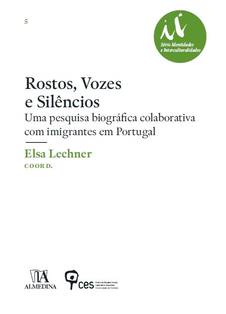 "Rostos, Vozes e Silêncios: uma pesquisa biográfica colaborativa com imigrantes em Portugal" | Coordinator: Elsa Lechner<span id="edit_13176"><script>$(function() { $('#edit_13176').load( "/myces/user/editobj.php?tipo=evento&id=13176" ); });</script></span>