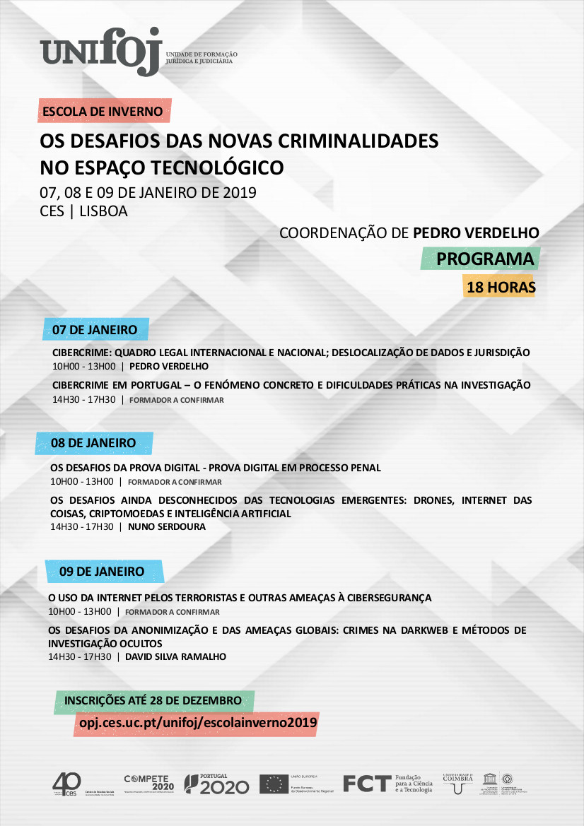 Os desafios das novas criminalidades no espaço tecnológico<span id="edit_21552"><script>$(function() { $('#edit_21552').load( "/myces/user/editobj.php?tipo=evento&id=21552" ); });</script></span>