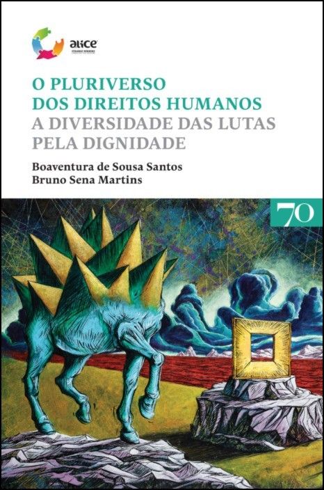 «O Pluriverso dos Direitos Humanos: a diversidade das lutas pela dignidade»