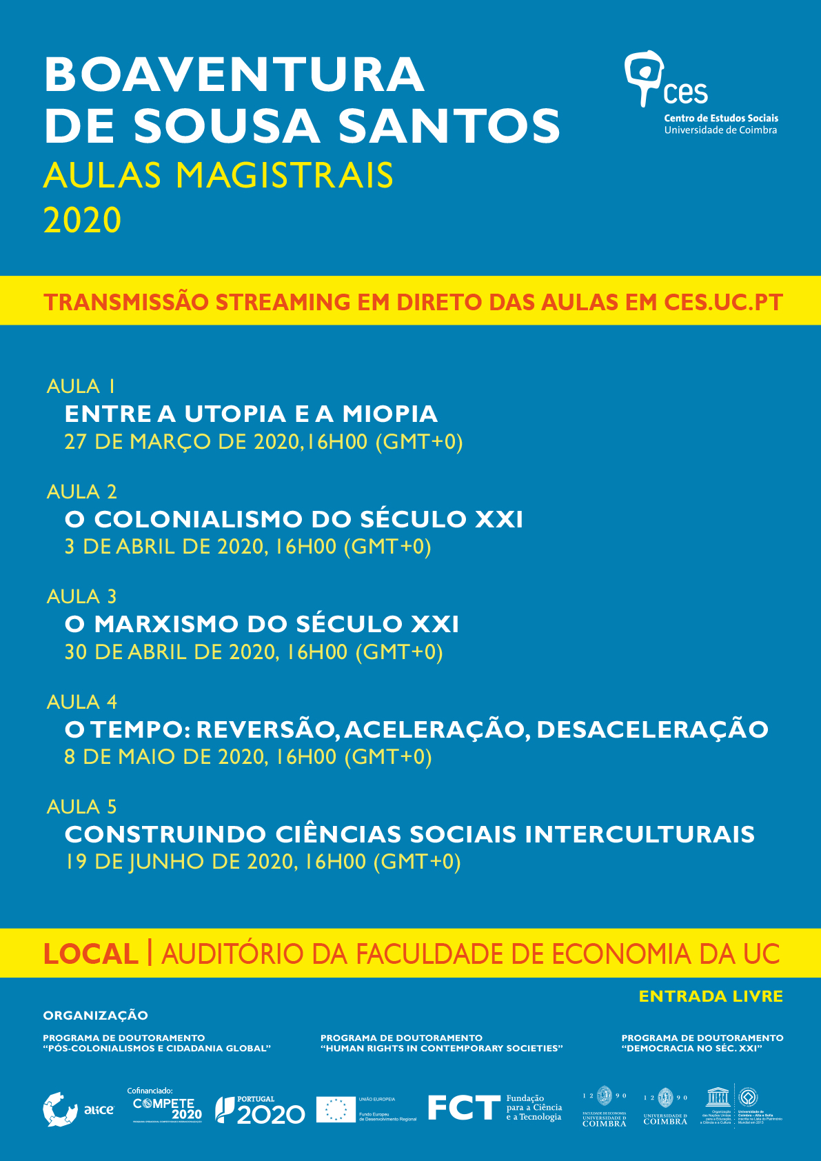 Boaventura de Sousa Santos | Aulas Magistrais 2020<span id="edit_27928"><script>$(function() { $('#edit_27928').load( "/myces/user/editobj.php?tipo=evento&id=27928" ); });</script></span>