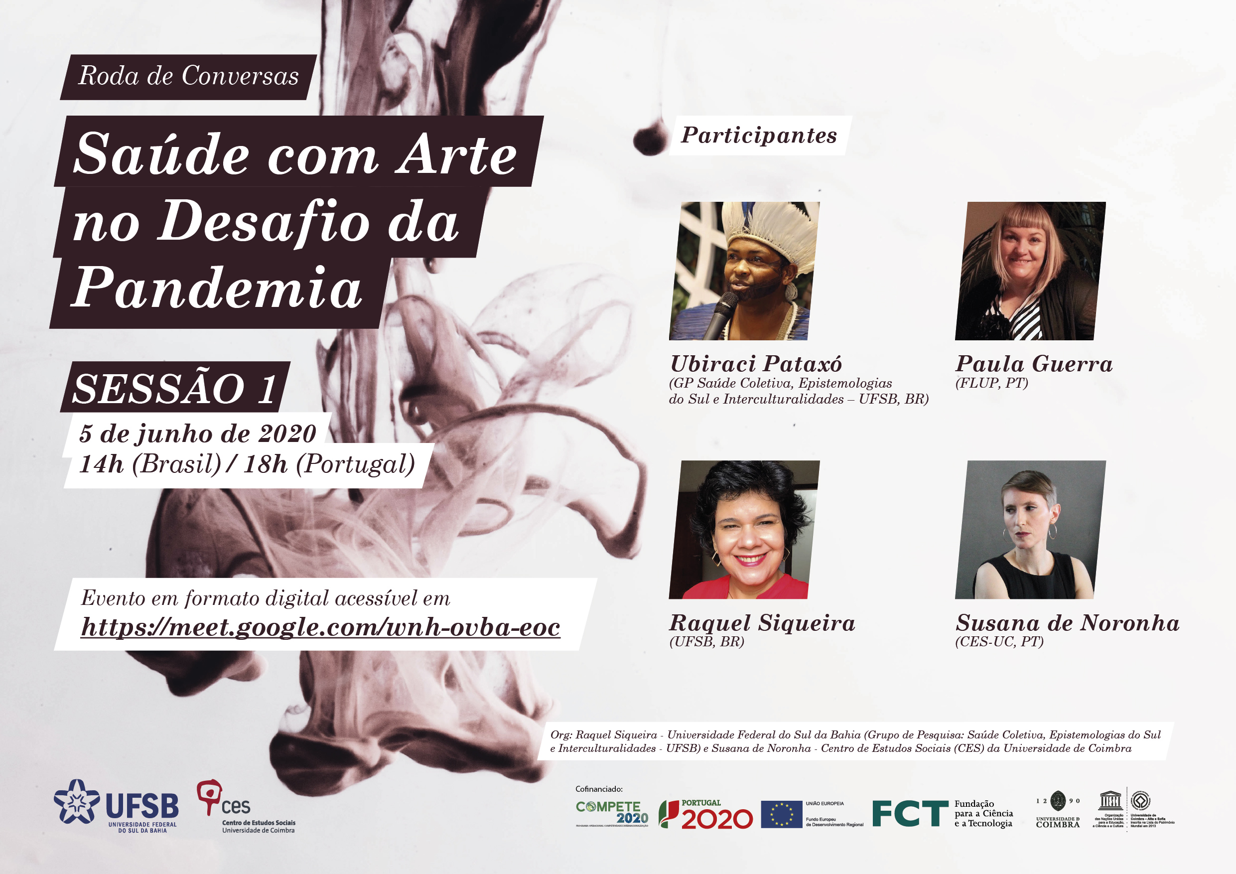 Saúde com Arte no Desafio da Pandemia | Sessão 1<span id="edit_29785"><script>$(function() { $('#edit_29785').load( "/myces/user/editobj.php?tipo=evento&id=29785" ); });</script></span>