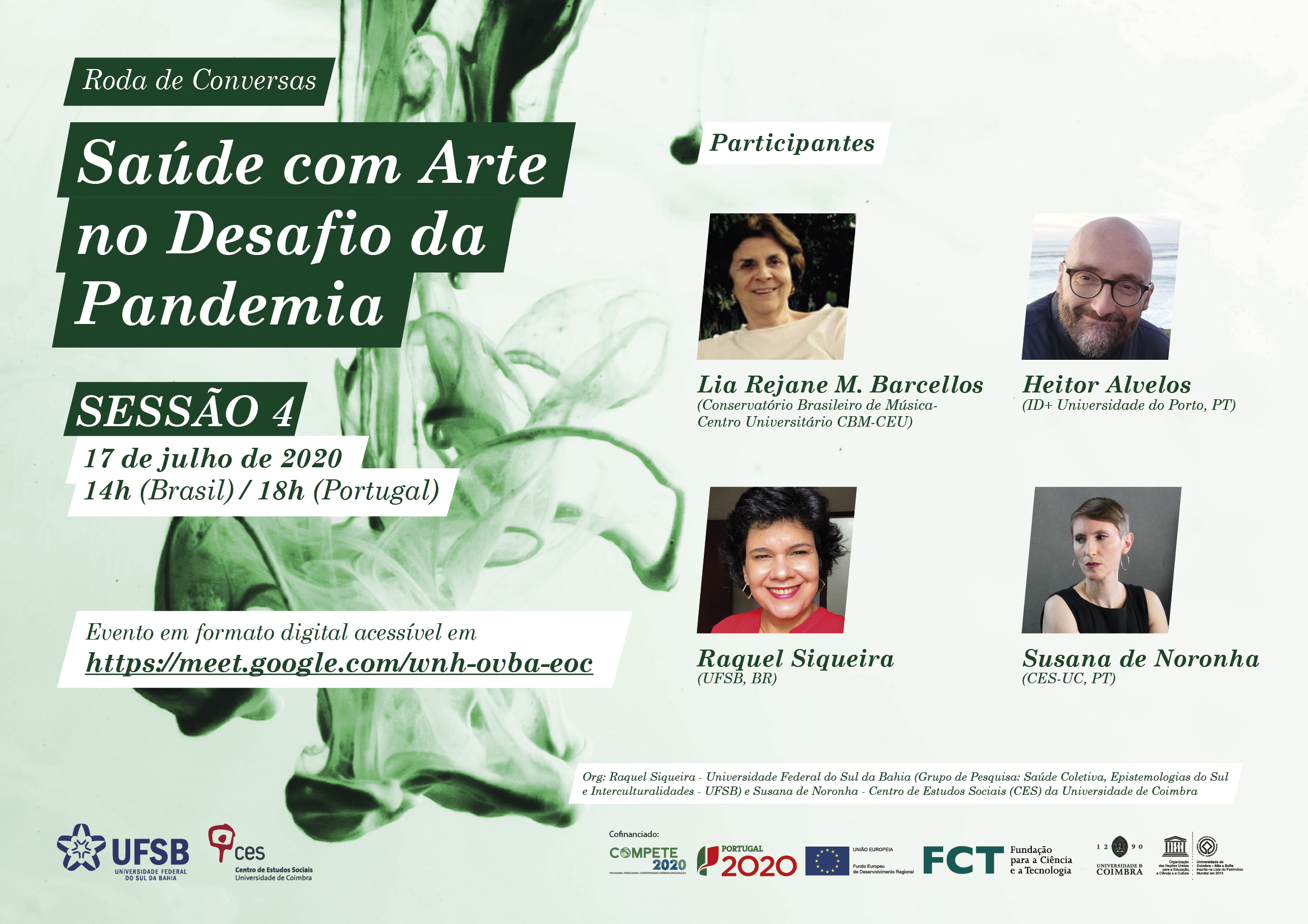 Saúde com Arte no Desafio da Pandemia | Sessão 4<span id="edit_29936"><script>$(function() { $('#edit_29936').load( "/myces/user/editobj.php?tipo=evento&id=29936" ); });</script></span>