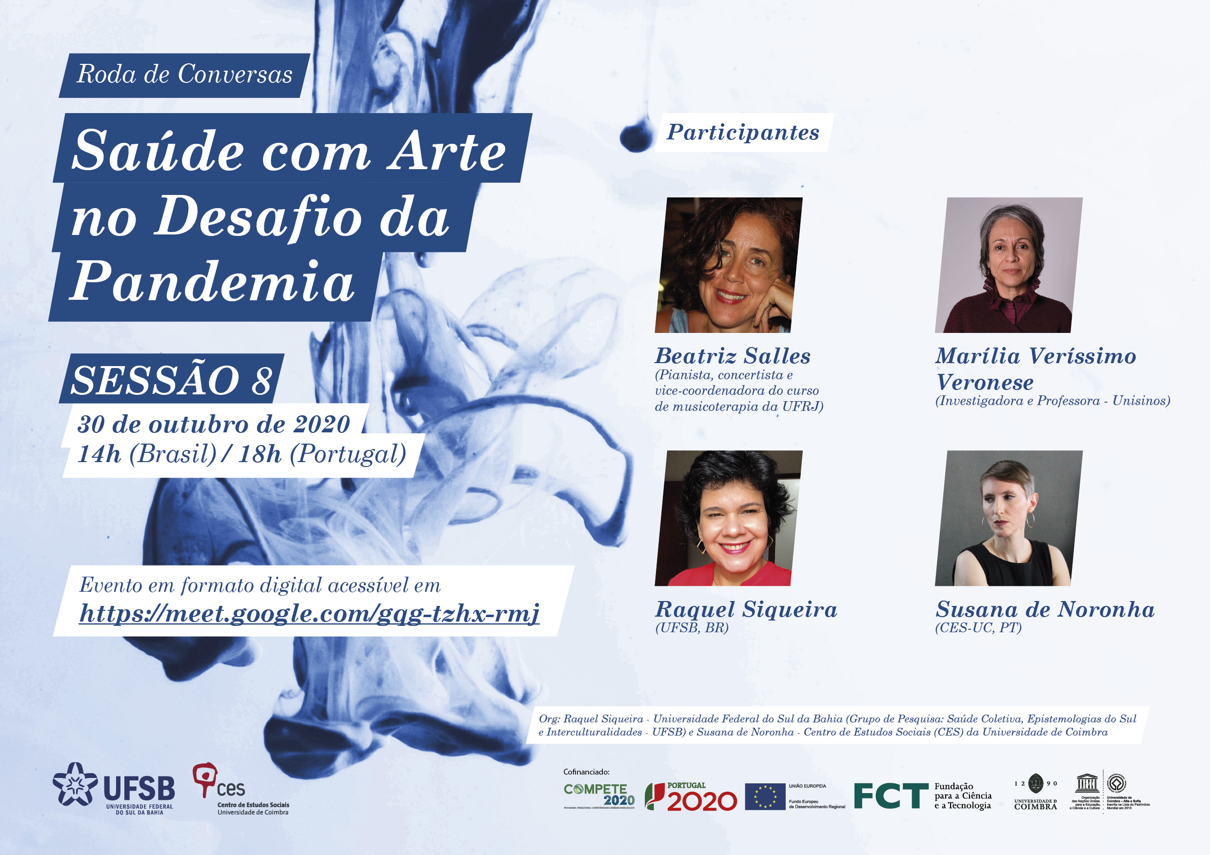 Saúde com Arte no Desafio da Pandemia | Sessão 8<span id="edit_31183"><script>$(function() { $('#edit_31183').load( "/myces/user/editobj.php?tipo=evento&id=31183" ); });</script></span>