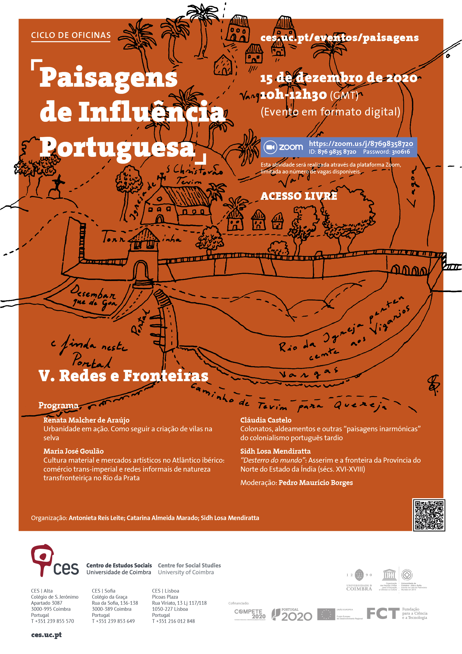 <em>Paisagens de Influência Portuguesa:</em> Networks and Borders<span id="edit_31881"><script>$(function() { $('#edit_31881').load( "/myces/user/editobj.php?tipo=evento&id=31881" ); });</script></span>