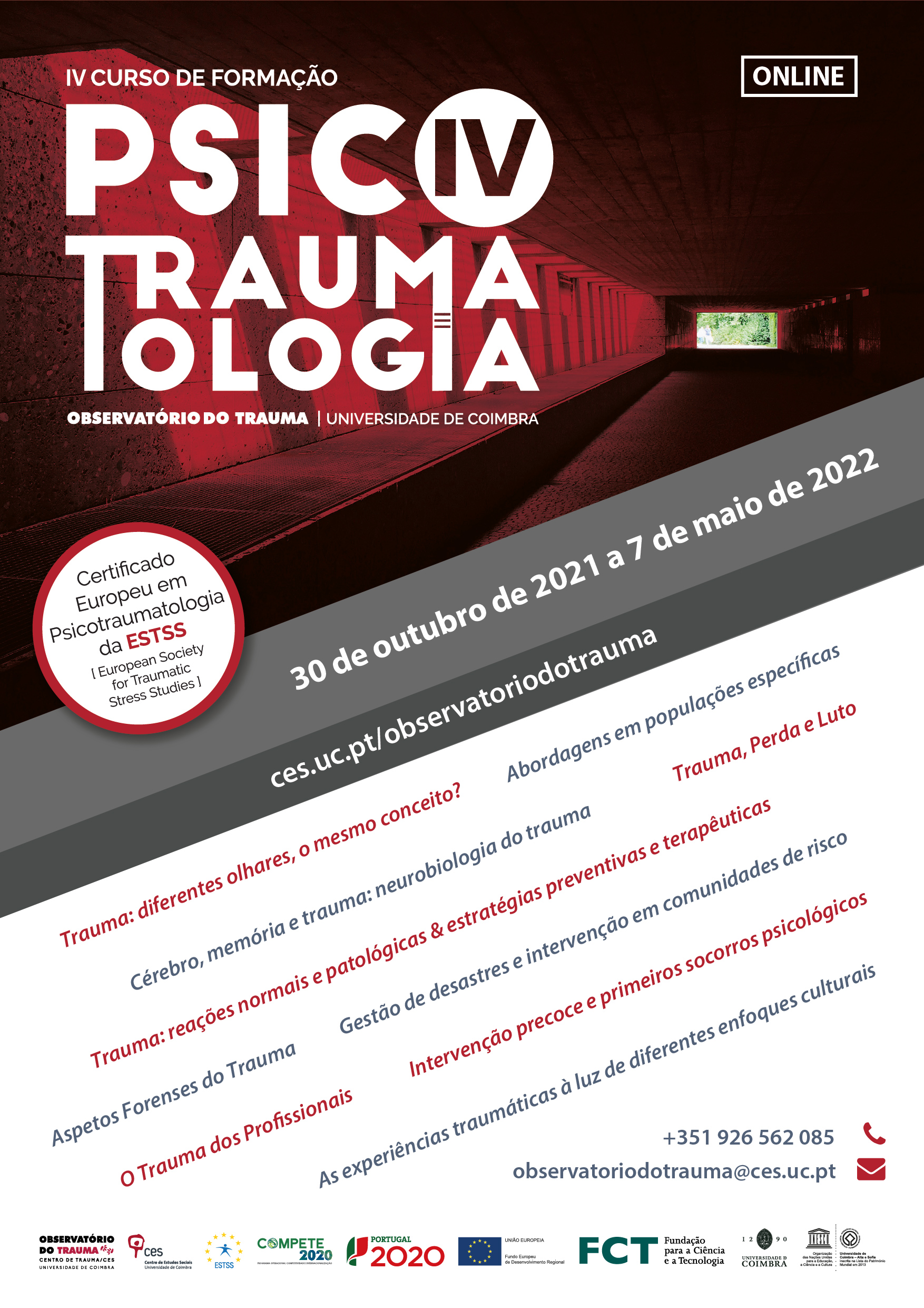 IV Course on Psychotraumatology of the Trauma Centre/CES<span id="edit_35122"><script>$(function() { $('#edit_35122').load( "/myces/user/editobj.php?tipo=evento&id=35122" ); });</script></span>