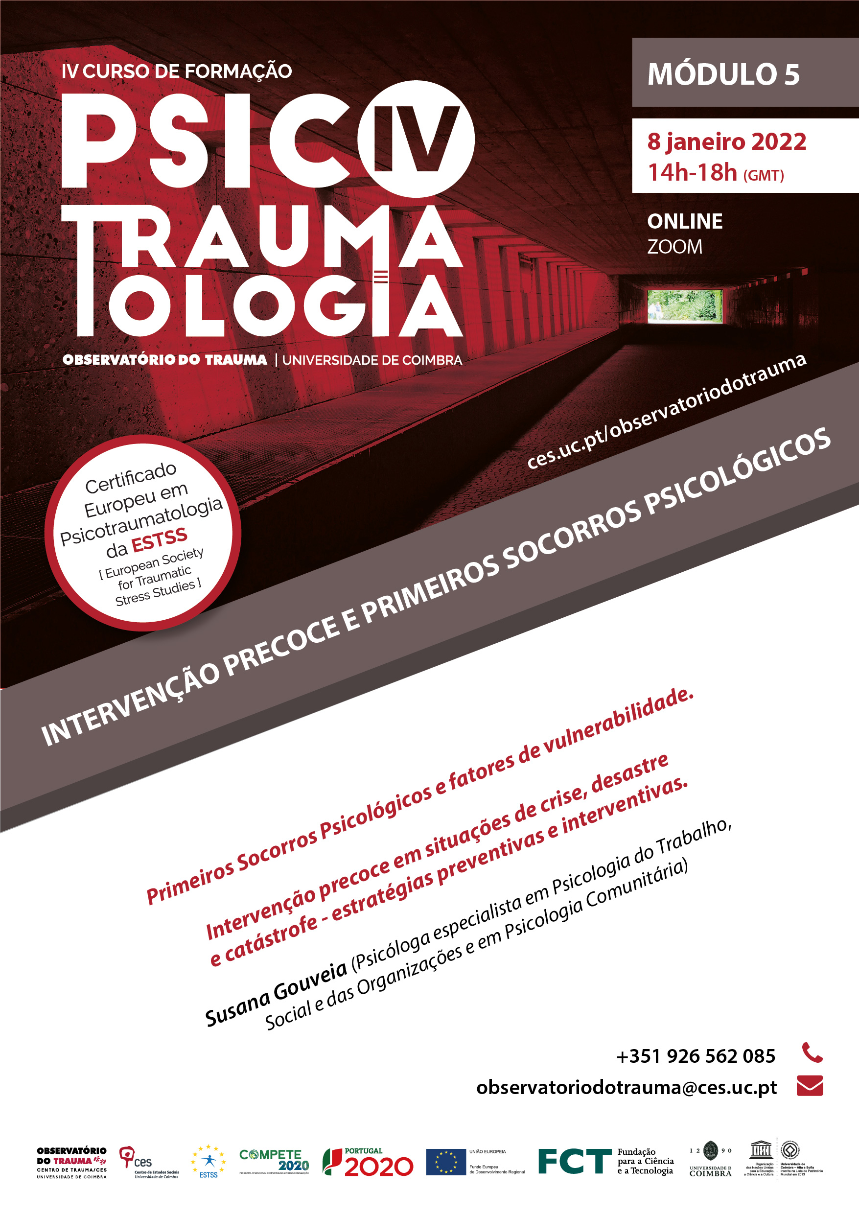 Intervenção precoce e primeiros socorros psicológicos<span id="edit_36855"><script>$(function() { $('#edit_36855').load( "/myces/user/editobj.php?tipo=evento&id=36855" ); });</script></span>