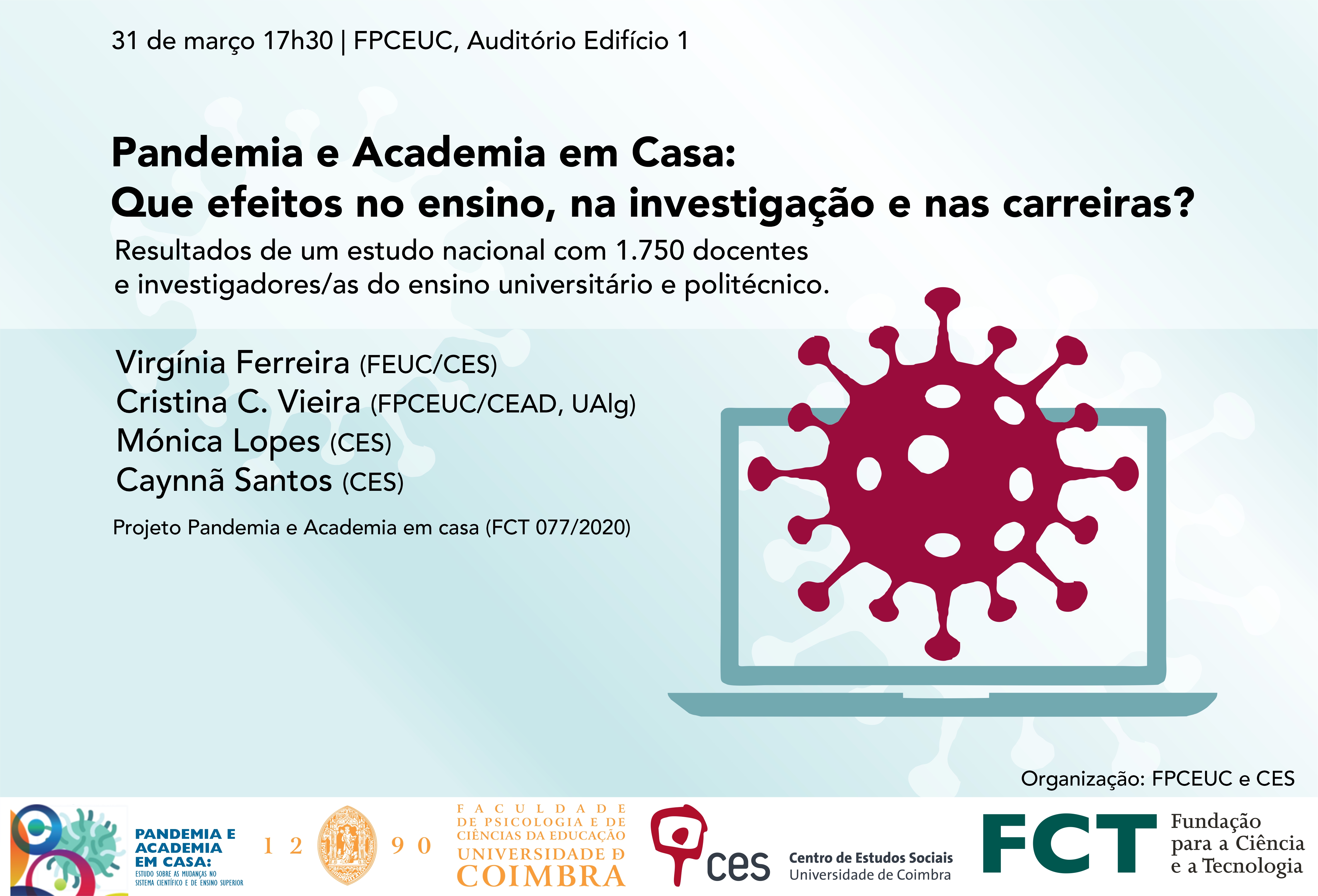 Pandemic and Academia at Home: what effects on teaching, research and careers?<span id="edit_38073"><script>$(function() { $('#edit_38073').load( "/myces/user/editobj.php?tipo=evento&id=38073" ); });</script></span>