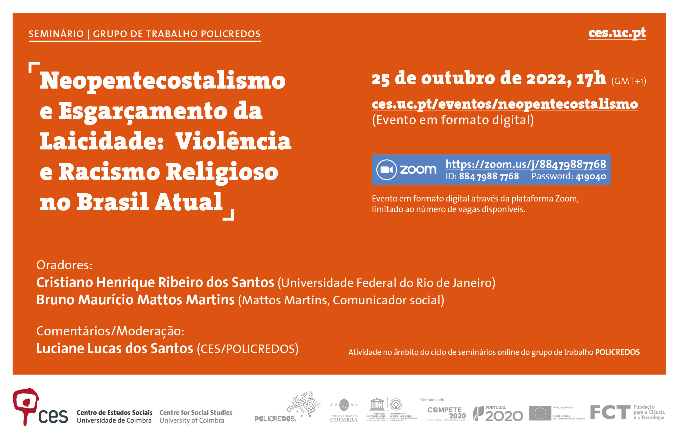 Neopentecostalismo e Esgarçamento da Laicidade:  Violência e Racismo Religioso no Brasil Atual<span id="edit_40734"><script>$(function() { $('#edit_40734').load( "/myces/user/editobj.php?tipo=evento&id=40734" ); });</script></span>