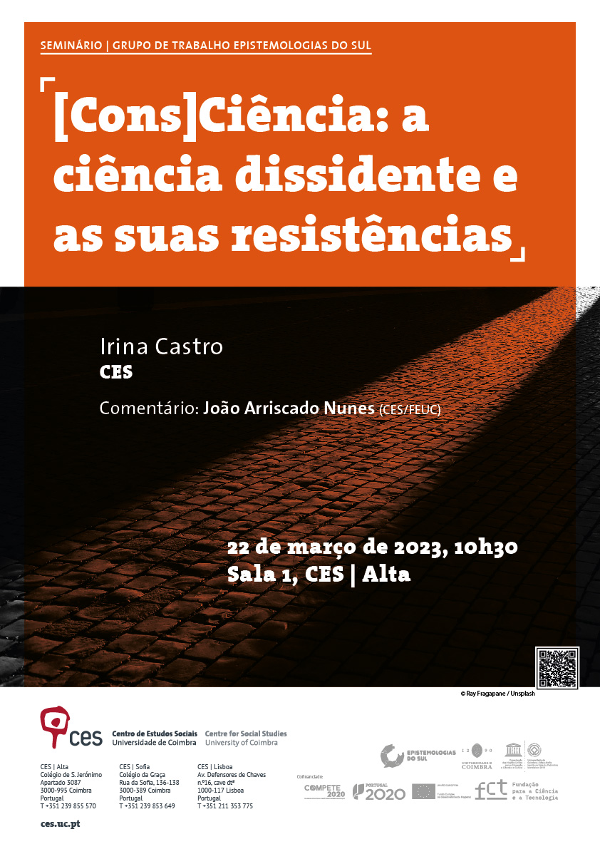 [Cons]Ciência: a ciência dissidente e as suas resistências<span id="edit_41134"><script>$(function() { $('#edit_41134').load( "/myces/user/editobj.php?tipo=evento&id=41134" ); });</script></span>