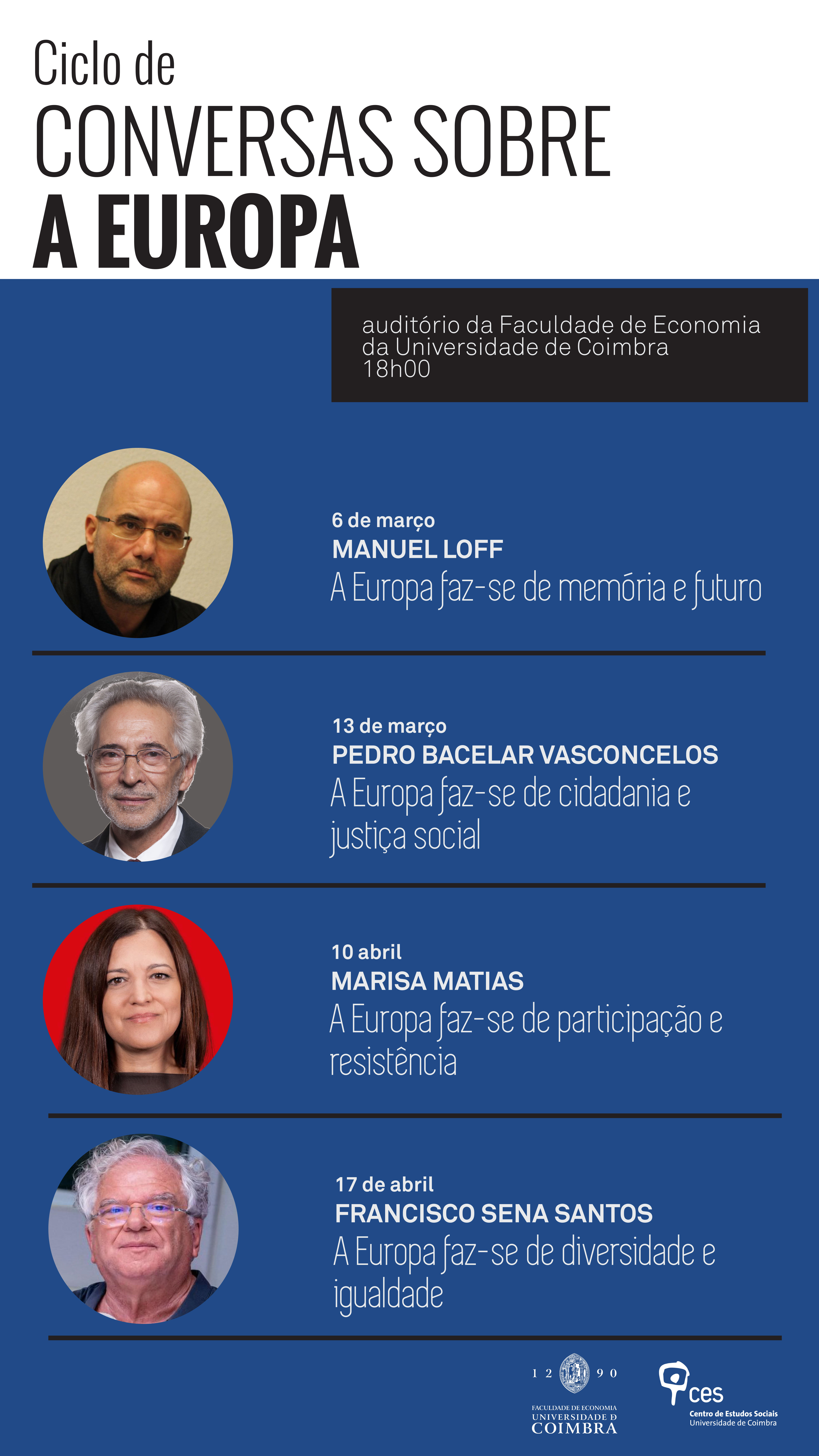 Conversas sobre a Europa<span id="edit_45249"><script>$(function() { $('#edit_45249').load( "/myces/user/editobj.php?tipo=evento&id=45249" ); });</script></span>