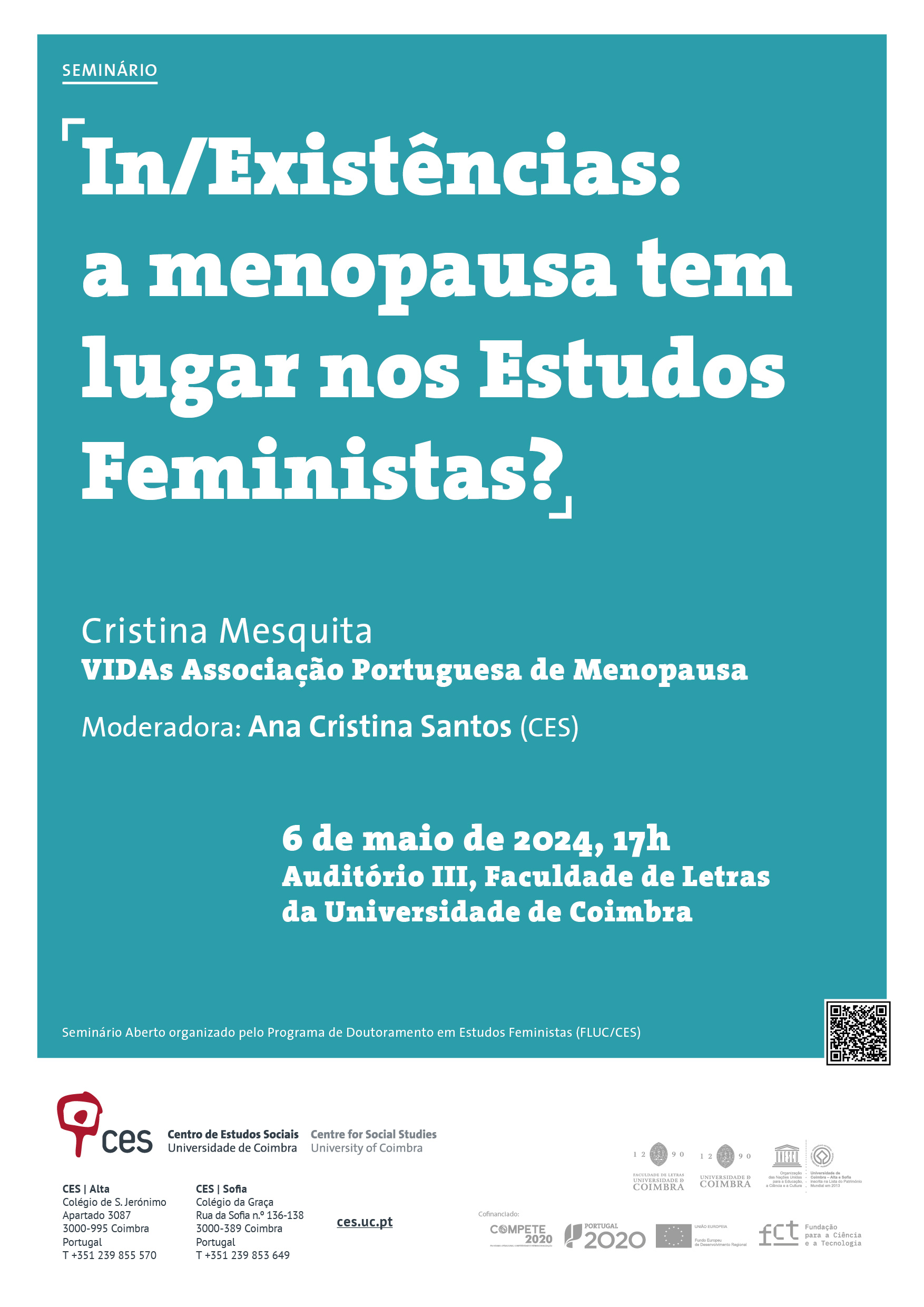 In/Existências: a menopausa tem lugar nos Estudos Feministas?<span id="edit_45562"><script>$(function() { $('#edit_45562').load( "/myces/user/editobj.php?tipo=evento&id=45562" ); });</script></span>