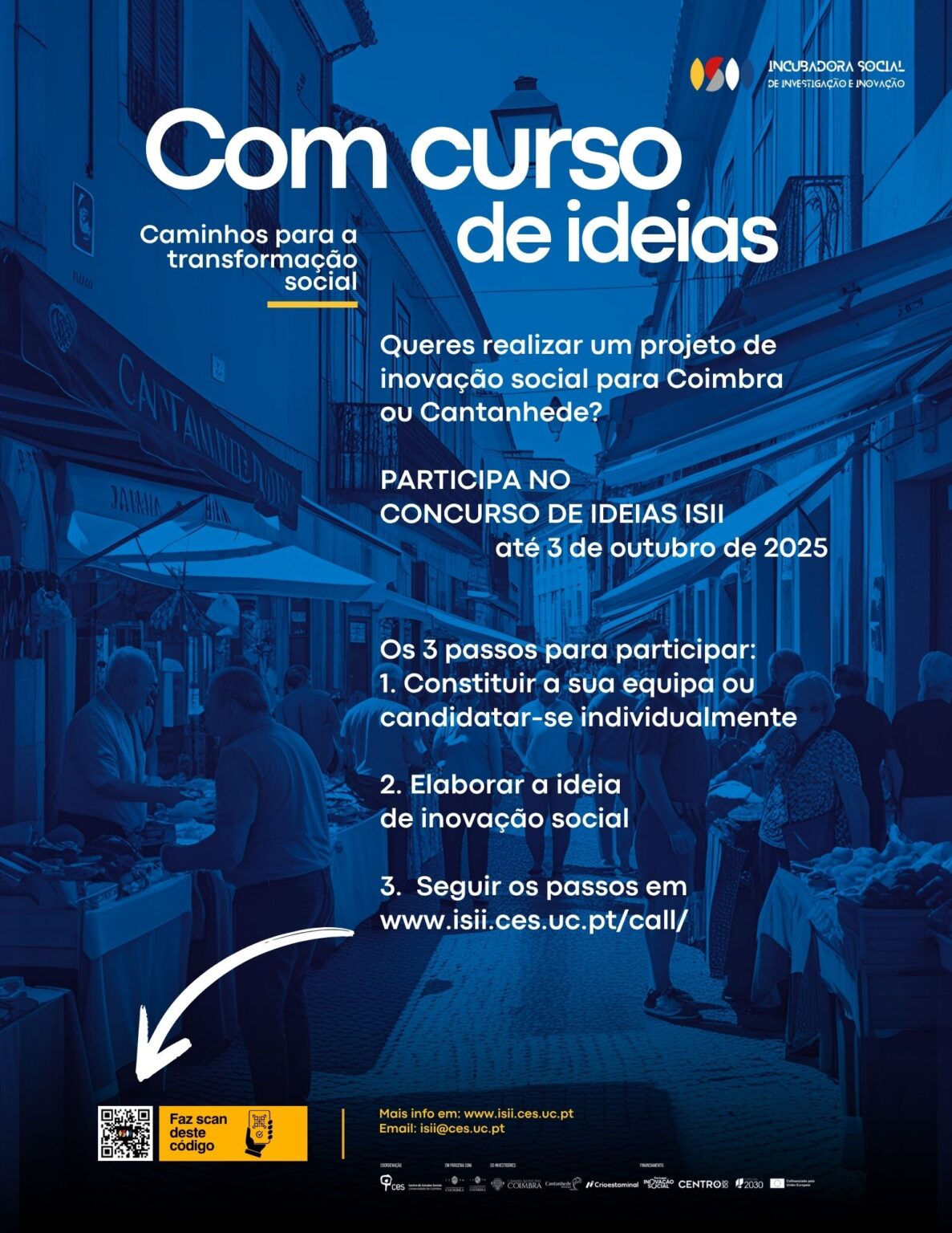 Concurso de ideias para projetos de inovação social em Coimbra e Cantanhede<span id="edit_48335"><script>$(function() { $('#edit_48335').load( "/myces/user/editobj.php?tipo=destaque&id=48335" ); });</script></span>