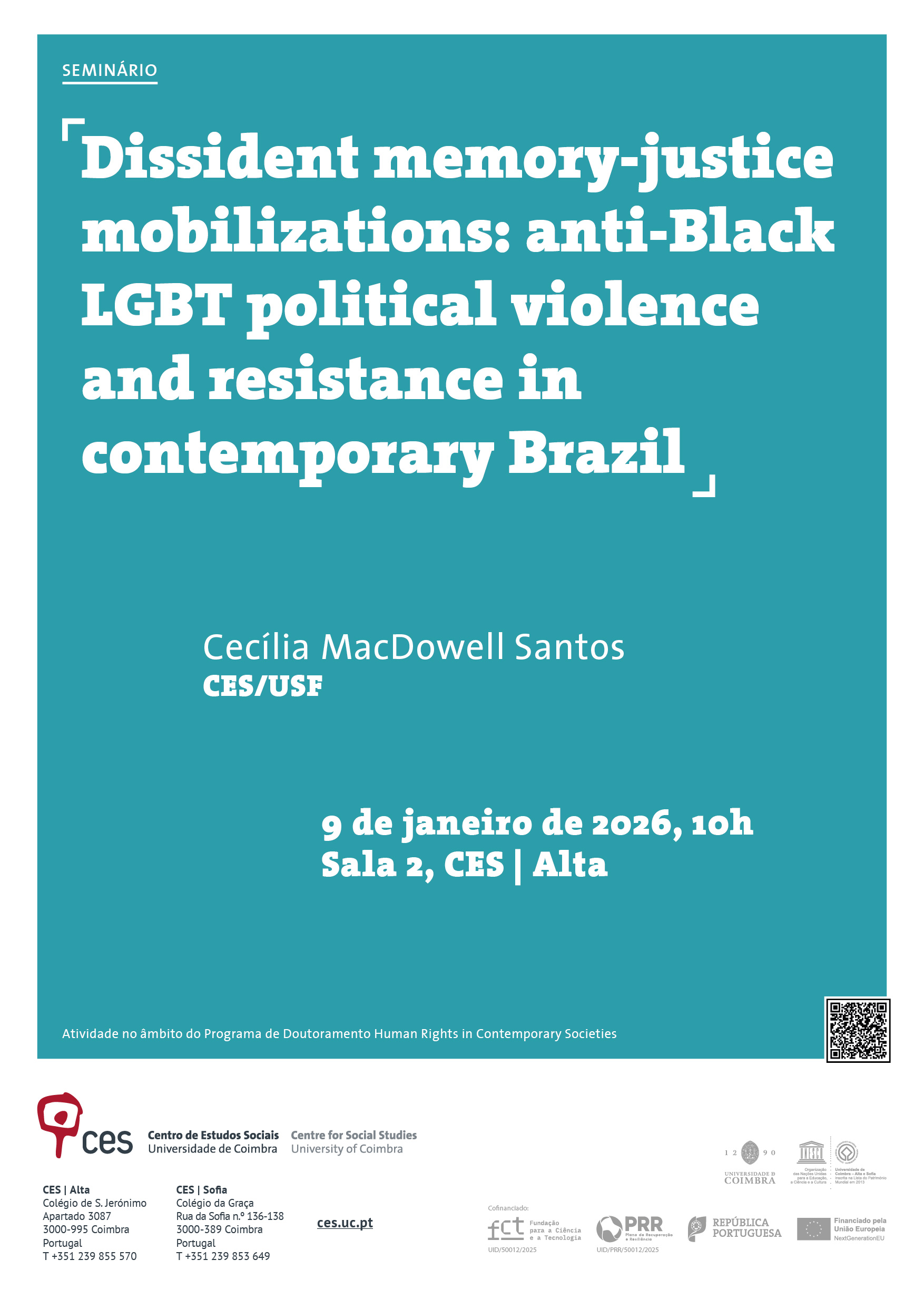 Dissident memory-justice mobilizations: anti-Black LGBT political violence and resistance in contemporary Brazil<span id="edit_48849"><script>$(function() { $('#edit_48849').load( "/myces/user/editobj.php?tipo=evento&id=48849" ); });</script></span>