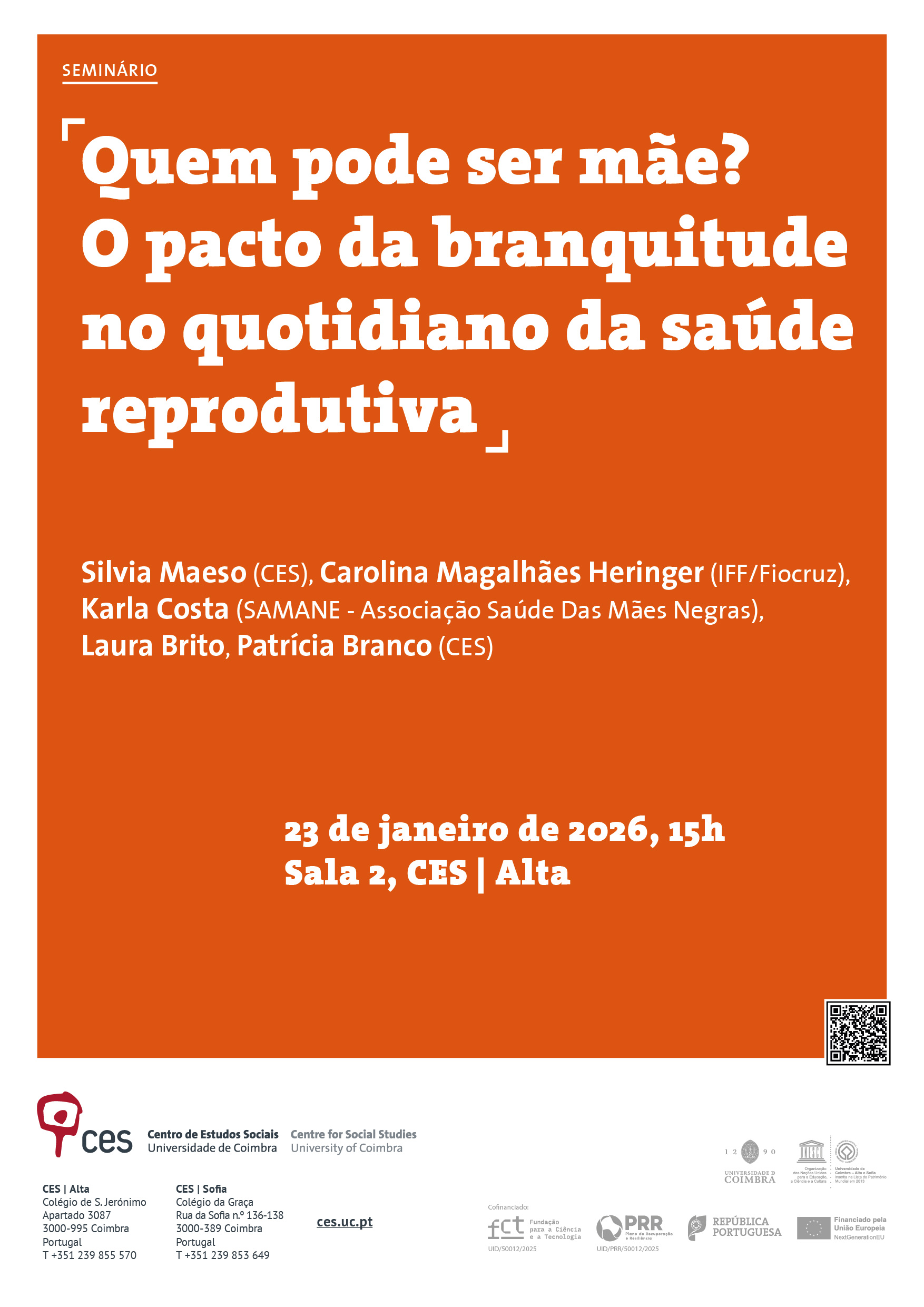 Quem pode ser m&atilde;e? O pacto da branquitude no quotidiano da sa&uacute;de reprodutiva<span id="edit_48980"><script>$(function() { $('#edit_48980').load( "/myces/user/editobj.php?tipo=evento&id=48980" ); });</script></span>