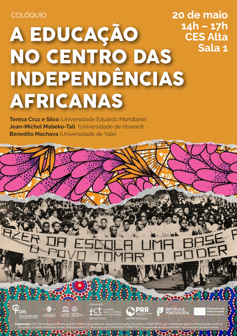 The central role of Education in African Independences<span id="edit_49323"><script>$(function() { $('#edit_49323').load( "/myces/user/editobj.php?tipo=evento&id=49323" ); });</script></span>