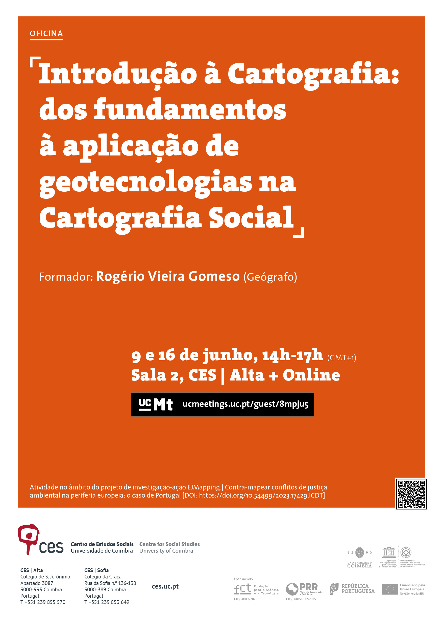 Introdu&ccedil;&atilde;o &agrave; Cartografia: dos fundamentos &agrave; aplica&ccedil;&atilde;o de geotecnologias na&nbsp; Cartografia Social<span id="edit_49578"><script>$(function() { $('#edit_49578').load( "/myces/user/editobj.php?tipo=evento&id=49578" ); });</script></span>