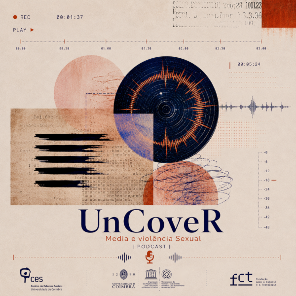 UnCoveR - Media e Viol&ecirc;ncia Sexual: Ep.3 - Vanessa Ezequiel Lopes