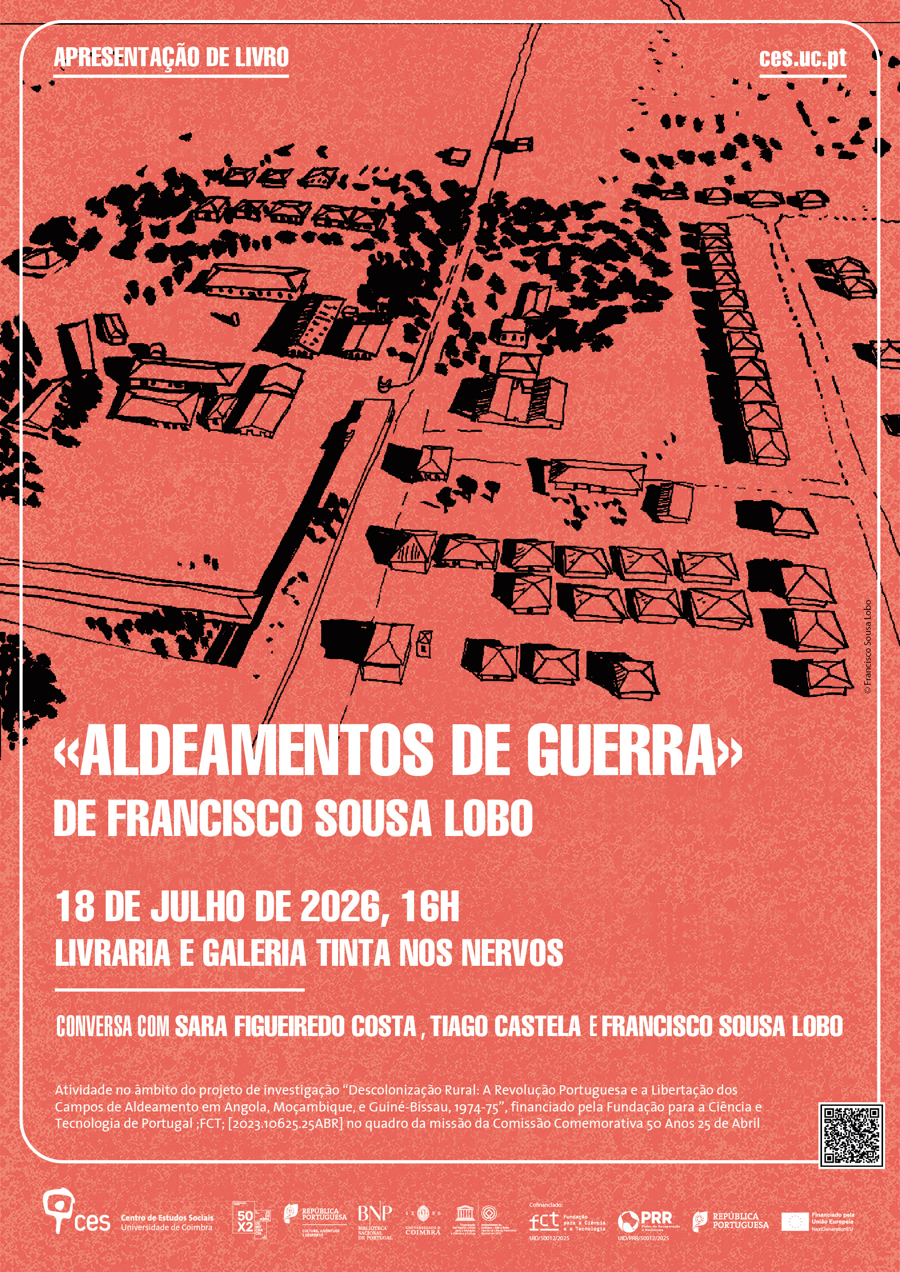 &laquo;Aldeamentos de Guerra&raquo; by Francisco Sousa Lobo<span id="edit_49867"><script>$(function() { $('#edit_49867').load( "/myces/user/editobj.php?tipo=evento&id=49867" ); });</script></span>