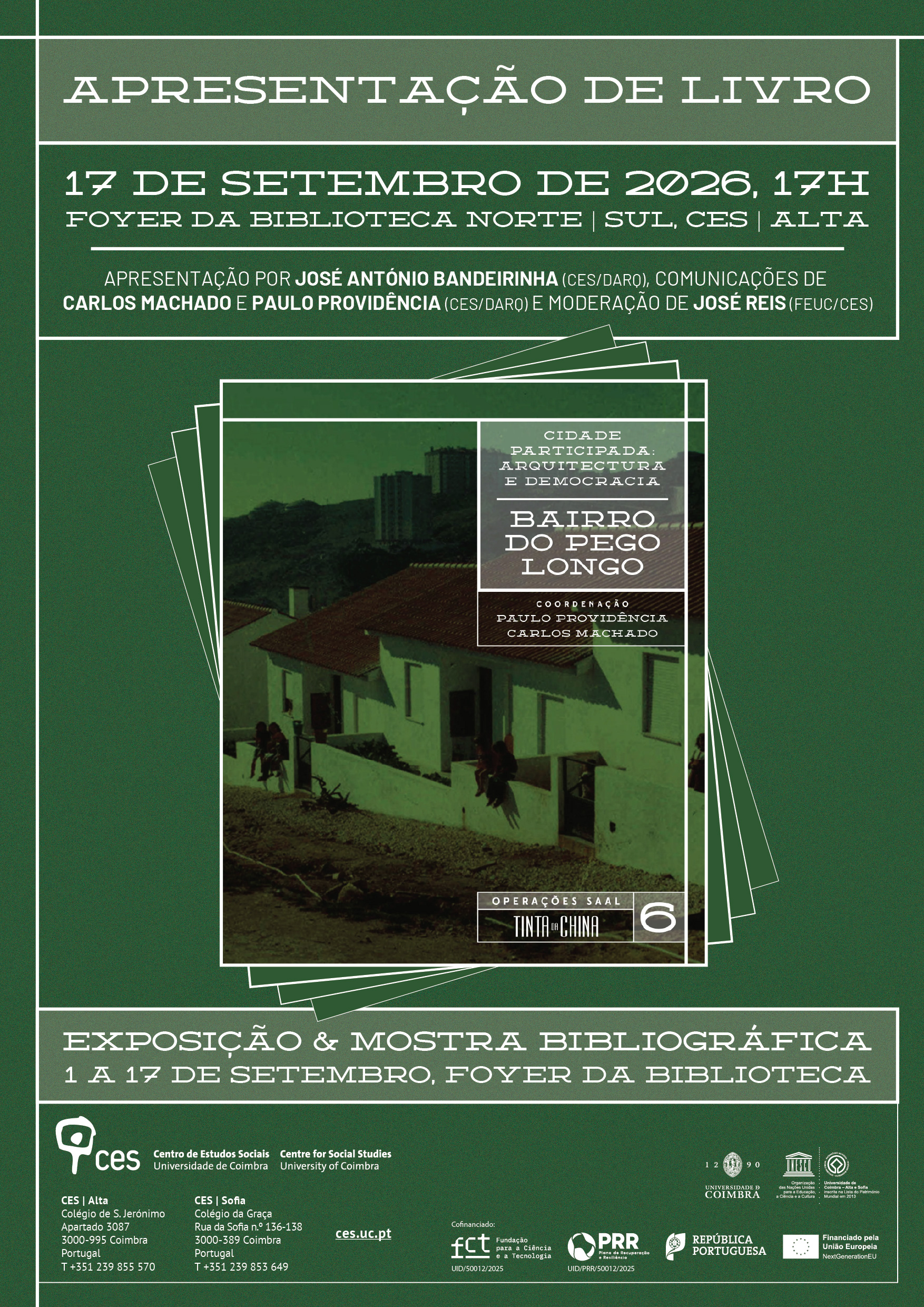 An exhibition to mark the launch of the publication &lsquo;Bairro do Pego Longo&rsquo;&nbsp;<span id="edit_49967"><script>$(function() { $('#edit_49967').load( "/myces/user/editobj.php?tipo=evento&id=49967" ); });</script></span>