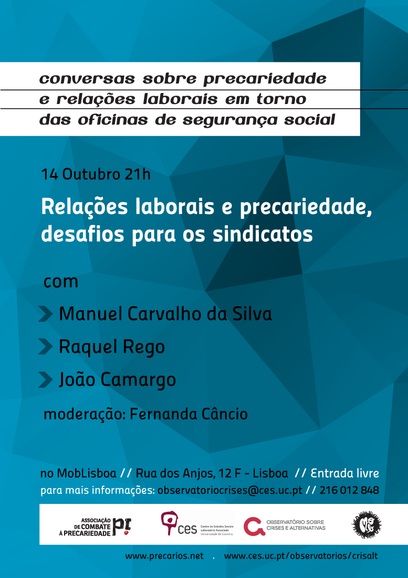 Relações laborais e precariedade, desafios para os sindicatos<span id="edit_10592"><script>$(function() { $('#edit_10592').load( "/myces/user/editobj.php?tipo=evento&id=10592" ); });</script></span>