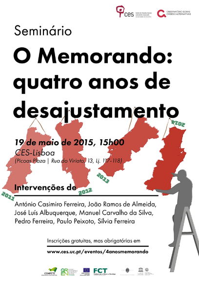 O Memorando: quatro anos de desajustamento<span id="edit_11914"><script>$(function() { $('#edit_11914').load( "/myces/user/editobj.php?tipo=evento&id=11914" ); });</script></span>