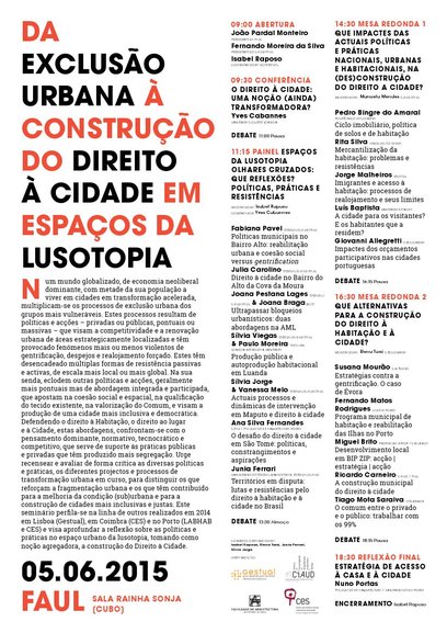 Da Exclusão Urbana à Construção do Direito à Cidade em Espaços da Lusotopia<span id="edit_12088"><script>$(function() { $('#edit_12088').load( "/myces/user/editobj.php?tipo=evento&id=12088" ); });</script></span>