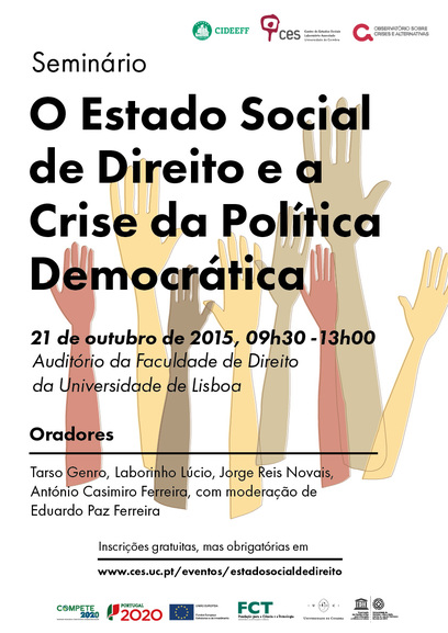O Estado Social de Direito e a Crise da Política Democrática<span id="edit_12779"><script>$(function() { $('#edit_12779').load( "/myces/user/editobj.php?tipo=evento&id=12779" ); });</script></span>