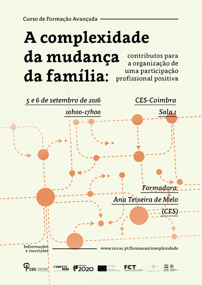 A complexidade da mudança da família: contributos para a organização de uma participação profissional positiva<span id="edit_13743"><script>$(function() { $('#edit_13743').load( "/myces/user/editobj.php?tipo=evento&id=13743" ); });</script></span>