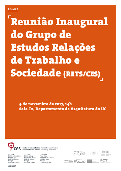 Reunião Inaugural Grupo de Estudos Relações de Trabalho e Sociedade (RETS/CES)<span id="edit_18467"><script>$(function() { $('#edit_18467').load( "/myces/user/editobj.php?tipo=evento&id=18467" ); });</script></span>