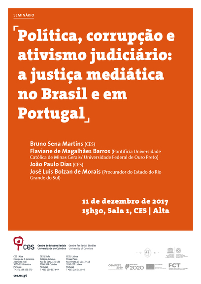 Politics, corruption and judicial activism: media justice in Brazil and Portugal<span id="edit_18530"><script>$(function() { $('#edit_18530').load( "/myces/user/editobj.php?tipo=evento&id=18530" ); });</script></span>