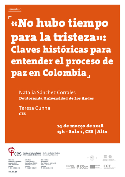 «There was no time for sadness»: Historical keys to understanding the peace process in Colombia<span id="edit_18931"><script>$(function() { $('#edit_18931').load( "/myces/user/editobj.php?tipo=evento&id=18931" ); });</script></span>