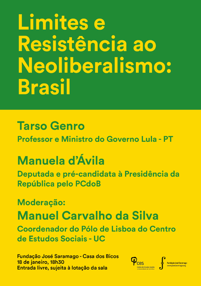 Limites e Resistência ao Neoliberalismo: Brasil<span id="edit_18985"><script>$(function() { $('#edit_18985').load( "/myces/user/editobj.php?tipo=evento&id=18985" ); });</script></span>