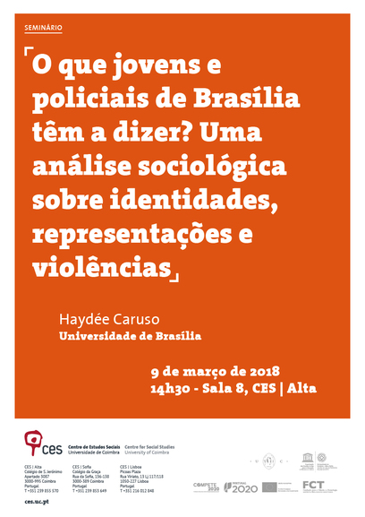 What do youth and police from Brasilia have to say? A sociological analysis of identities, representations and violence.<span id="edit_19232"><script>$(function() { $('#edit_19232').load( "/myces/user/editobj.php?tipo=evento&id=19232" ); });</script></span>