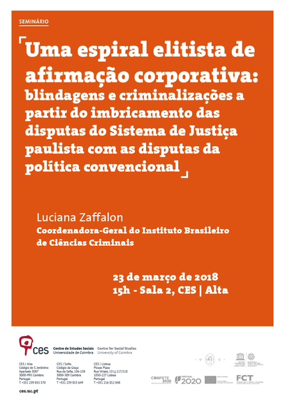 An elitist spiral of corporate affirmation: shields and criminalizations from the overlapping of disputes of the Paulista Justice System with the disputes of conventional politics<span id="edit_19467"><script>$(function() { $('#edit_19467').load( "/myces/user/editobj.php?tipo=evento&id=19467" ); });</script></span>