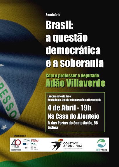 Brasil: a questão democrática e a soberania<span id="edit_19518"><script>$(function() { $('#edit_19518').load( "/myces/user/editobj.php?tipo=evento&id=19518" ); });</script></span>