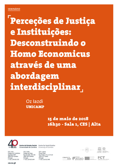 Perceptions of Justice and Institutions: Deconstructing the <em>Homo Economicus</em> through an interdisciplinary approach<span id="edit_19776"><script>$(function() { $('#edit_19776').load( "/myces/user/editobj.php?tipo=evento&id=19776" ); });</script></span>