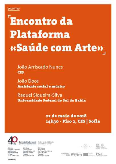 Meeting of the Platform«Saúde com Arte»<span id="edit_19782"><script>$(function() { $('#edit_19782').load( "/myces/user/editobj.php?tipo=evento&id=19782" ); });</script></span>