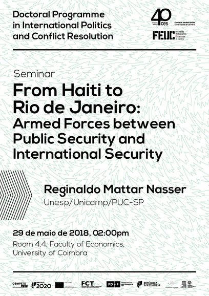 From Haiti to Rio de Janeiro: Armed Forces between Public Security and International Security<span id="edit_19917"><script>$(function() { $('#edit_19917').load( "/myces/user/editobj.php?tipo=evento&id=19917" ); });</script></span>