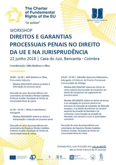 Direitos e Garantias Processuais Penais no Direito da UE e na Jurisprudência<span id="edit_19997"><script>$(function() { $('#edit_19997').load( "/myces/user/editobj.php?tipo=evento&id=19997" ); });</script></span>