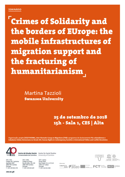 Crimes of Solidarity and the borders of Europe: the mobile infrastructures of migration support and the fracturing of humanitarianism<span id="edit_20424"><script>$(function() { $('#edit_20424').load( "/myces/user/editobj.php?tipo=evento&id=20424" ); });</script></span>