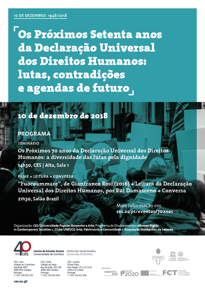 Os Próximos 70 anos da Declaração Universal dos Direitos Humanos:  a diversidade das lutas pela dignidade<span id="edit_21656"><script>$(function() { $('#edit_21656').load( "/myces/user/editobj.php?tipo=evento&id=21656" ); });</script></span>