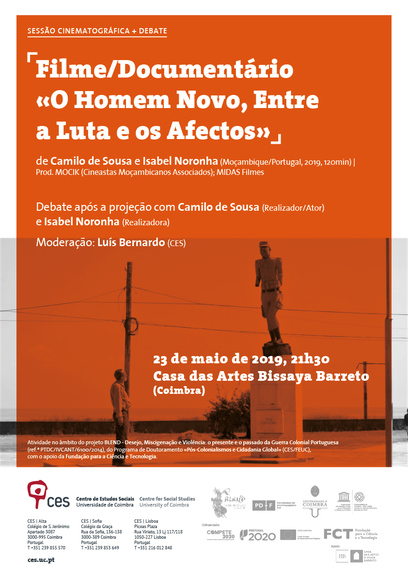 «O Homem Novo, Entre a Luta e os Afectos» by Camilo de Sousa and Isabel Noronha<span id="edit_24794"><script>$(function() { $('#edit_24794').load( "/myces/user/editobj.php?tipo=evento&id=24794" ); });</script></span>