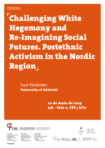Challenging White Hegemony and Re-Imagining Social Futures. Postethnic Activism in the Nordic Region  <span id="edit_25069"><script>$(function() { $('#edit_25069').load( "/myces/user/editobj.php?tipo=evento&id=25069" ); });</script></span>